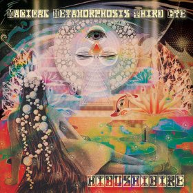 Hibushibire - Magical Metamorphosis Third Eye (Sunburst Yellow) [Vinyl, LP]