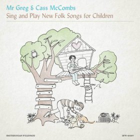 Mr. Greg & Cass Mccombs - Sing And Play New Folk Songs For Children [Vinyl, LP]