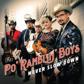Po' Ramblin' Boys - Never Slow Down [CD]