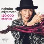 Nobuko Miyamoto - 120.000 Stories