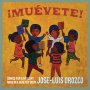 Jose-Luis Orozco - Muevete! Songs For A Healthy Mind In A Healthy Body