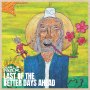 Charlie Parr - Last Of The Better Days Ahead