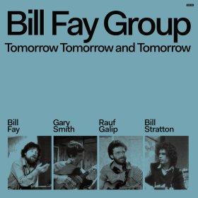 Bill Fay Group - Tomorrow Tomorrow And Tomorrow [CD]