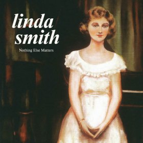 Linda Smith - Nothing Else Matters (Olive Green) [Vinyl, LP]