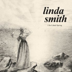 Linda Smith - I So Liked Spring (Bone) [Vinyl, LP]