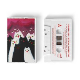Library Card - Nothing, Interesting [CASSETTE]