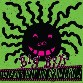 Big Boys - Lullabies Help The Brain Grow (Opaque Pink) [Vinyl, LP]