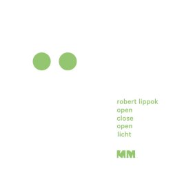 Robert Lippok - Open Close Open (Clear)(Mini-Album) [Vinyl, LP]
