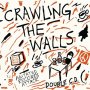 Various - Crawling The Walls