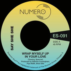 Say She She & Jim Spencer - Wrap Myself Up In Your Love [Vinyl, 7"]