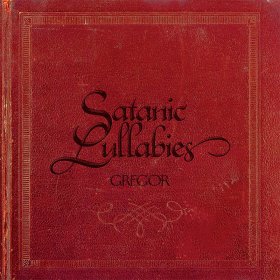 Gregor - Satanic Lullabies [Vinyl, LP]