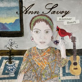 Ann Savoy - Another Heart [CD]