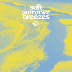 Various - Soft Summer Breezes [Vinyl, LP]