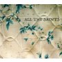 All The Saints - Fire On Corridor X