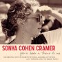 Sonya Cohen Cramer - You've Been A Friend To Me
