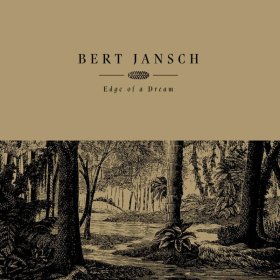 Bert Jansch - Edge Of A Dream (Cream) [Vinyl, LP]
