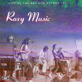Roxy Music - Live At The BBC And Beyond 1972-73 [Vinyl, LP]