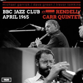 Don Rendell / Ian Carr Quintet - BBC Jazz Club Session April 1965 [Vinyl, LP]