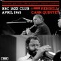 Don Rendell / Ian Carr Quintet - BBC Jazz Club Session April 1965