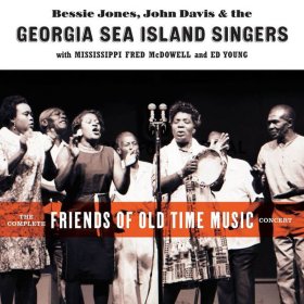 Georgia Sea Island Singers - The Complete FRiends Of Old-Time Music Concert [CD]