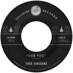 Thee Sinseers - For You (Blue) [Vinyl, 7"]