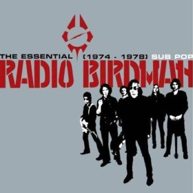 Radio Birdman - The Essential Radio Birdman 1974-1978 [CD]