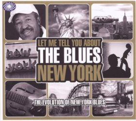 Various - Let Me Tell You About The Blues: New York [3CD]