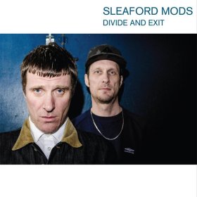 Sleaford Mods - Divide And Exit [Vinyl, LP]