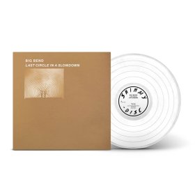 Big Bend - Last Circle In Slowdown (Clear) [Vinyl, LP]