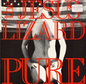 Jesus Lizard - Pure [Vinyl, LP]
