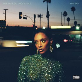 Mereba - The Breeze Grew A Fire [Vinyl, LP]