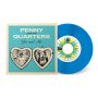 Penny & The Quarters - You And Me (Blue Valentine)