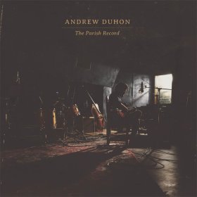 Andrew Duhon - The Parish Record [Vinyl, LP]