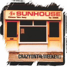 Sunhouse - Crazy On The Weekend (Orange) [Vinyl, LP]