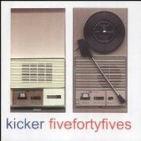 Kicker - Fivefortyfives [CD]