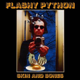 Flashy Python - Skin And Bones [CD]