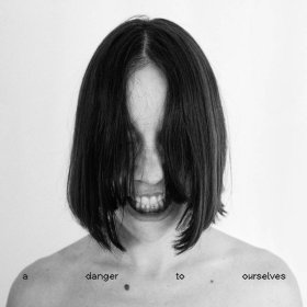 Lucrecia Dalt - A Danger To Ourselves [CD]