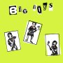 Big Boys - Where's My Towel / Industry Standard