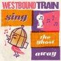 Westbound Train - Sing The Ghost Away (Blood Orange)