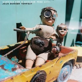 Working For A Nuclear Free City - Jojo Burger Tempest [2CD]