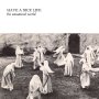 Have A Nice Life - The Unnatural World (White)