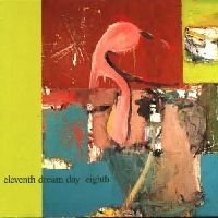 Eleventh Dream Day - Eighth [CD]