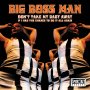 Big Boss Man - Don't Take My Baby Away