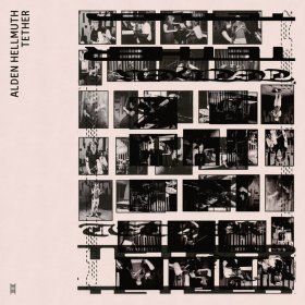 Alden Hellmuth - Tether [Vinyl, LP]