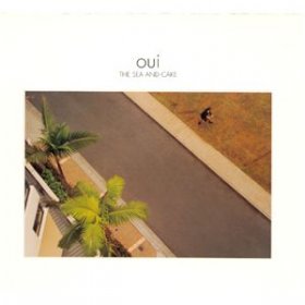 Sea And Cake - Oui [CD]