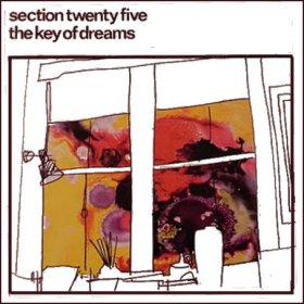 Section 25 - The Key Of Dreams [CD]