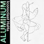 Aluminum - Iconoclast HaHa (Coke Bottle Clear)