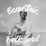 Various - Eccentric Soul: Folk Soul