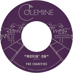 Charities - Movin' On [Vinyl, 7"]
