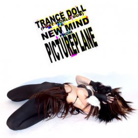 Pictureplane - Trance Doll [Vinyl, 7"]
